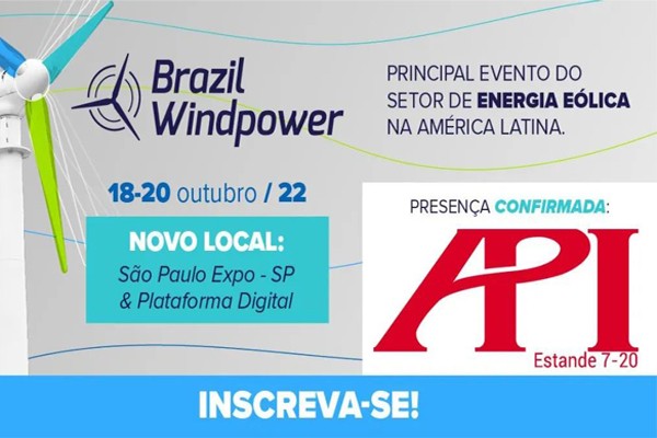 展会预告：Brazil Windpower & Mercopar欢迎莅临API展台参观指导